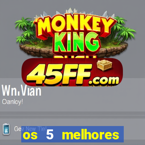 os 5 melhores presidentes do brasil